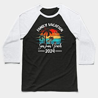Family Vacation 2024  Puerto Rico San Juan Beach Baseball T-Shirt